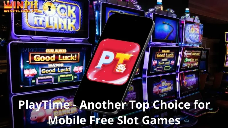 Another Top Choice for Mobile Free Slot Games