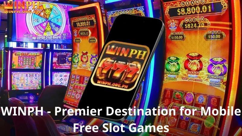 Premier Destination for Mobile Free Slot Games